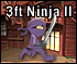 Play 3 Foot Ninja...!